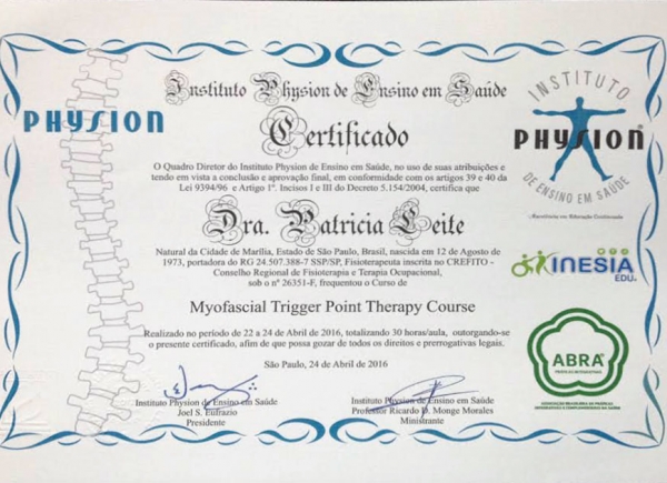 Certificado do Curso de Myofascial Trigger Point Therapy pelo Instituto Physion de Ensino e Saúde - 24 de abril de 2016