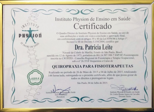 Certificado do Curso de Quiropraxia para Fisioterapeutas pelo Instituto Physion de Ensino e Saúde - 04 de julho de 2015